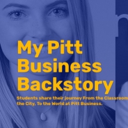 A blue sign reading "My Pitt Business Backstory" with faces in the background