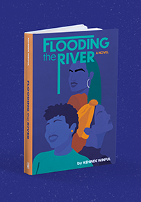 Book cover for "Flooding The River: A novel" by Kehinde Winful.